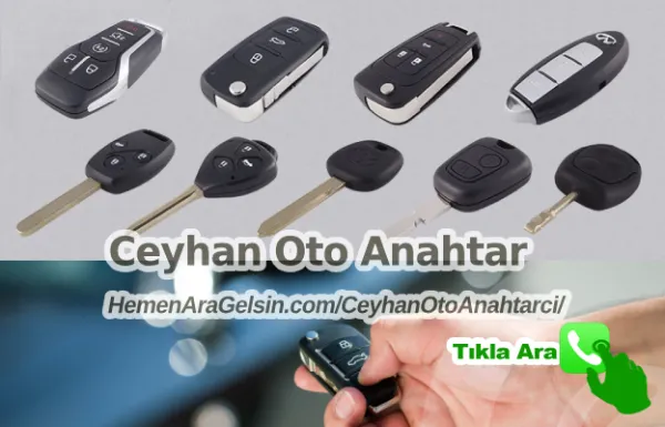Ceyhan Oto Anahtar Hizmetlerimiz